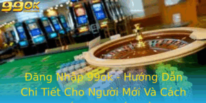 Ang Nhap 99Ok Huong Dan Chi Tiet Cho Nguoi Moi Va Cach Khac Phuc Van E 2