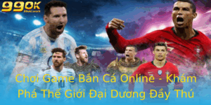 Choi Game Ban Ca Online Kham Pha The Gioi Ai Duong Ay Thu Vi
