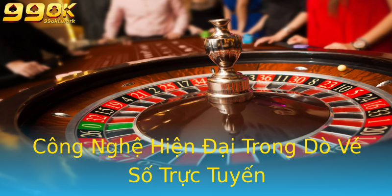Công Nghệ Hiện Đại Trong Dò Vé Số Trực Tuyến