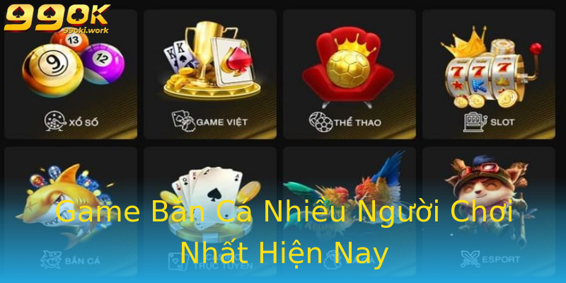 Game Bắn Cá Nhiều Người Chơi Nhất Hiện Nay Game Bắn Cá Nhiều Người Chơi Nhất Hiện Nay
